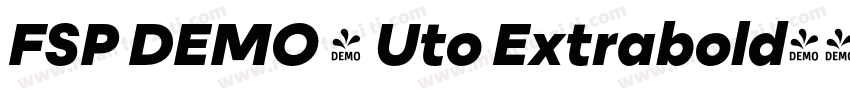 FSP DEMO - Uto Extrabold字体转换